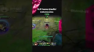Patch 11.21 Huge Teemo Q buffs #shorts