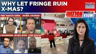 Oppn Slams PM's Church Visit; Fringe Play Hanuman Chalisa At X-Mas Mass | Why Let Fringe Ruin X-Mas?