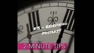 MO 2MT #13 Redefining Mistakes