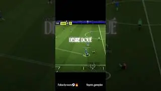 D&eacute;sir&eacute; Dou&eacute; HAT-TRICK ⚡🔥Pure instinct. Pure class.#shorts #efootball  #dou&eacute;  #goals #soccer