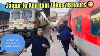 Jaipur to Amritsar Takes 18 Hours 🙄 Waheguru 🙏 | Train Travel |  19415 Ahmedabad SVDK EXP |
