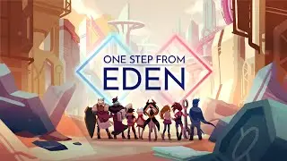One Step from Eden: Complete Playthrough [Part 6]