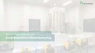 Bioworkshops Drug Substance Manufacturing
