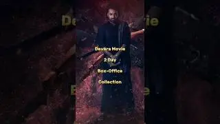 Devara Movie 2 Day Box Office Collection Worldwide Status #shorts #trending #viralvideos #devara