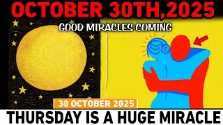 CHOSEN ONES: October 30, 2025 &mdash; The COSMIC JUDGEMENT DAY Has BEGUN(Only 3% Will Receive The MIRACLE)