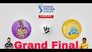 WCC2 INDIAN PREMIER LEAGUE GRAND FINAL (KKR VS CSK)