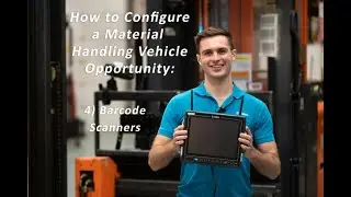 Barcode Scanners | How-To Configure a Material Handling Vehicle Opportunity