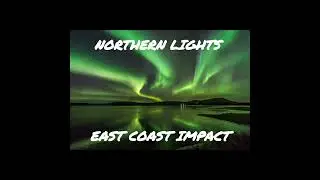 Northern Lights - east coast Impact 