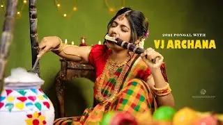 Vj ARCHANA PONGAL PHOTOSHOOT 2021 | RANGOLi PHOTOGRAPHY