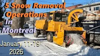5 BEAUTIFUL SNOW REMOVAL OPERATIONS IN MONTREAL JANUARY 1-19 2026