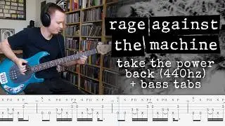 Rage Against The Machine - Take The Power Back - Bass cover + tabs
