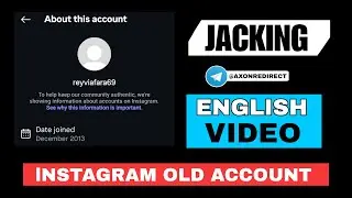 Instagram Jacking Video || English Video | Instagram Old Age Account Jack | TEAM AXON