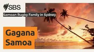 Samoan Rugby Family in Sydney | SBS Samoan - SBS Samoan