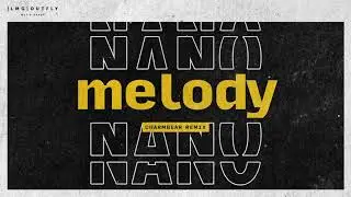 Nano - Melody - Charmbear Remix (Audio)