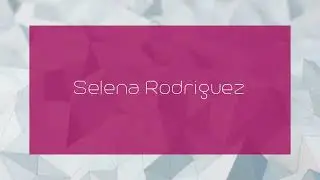 Selena Rodriguez - appearance