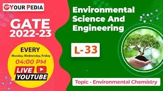 #33 | GATE ES 2022-23 | Environmental Science & Engg | Chemical Kinetics | GATE ES Free videos