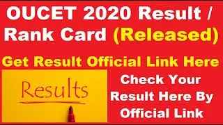 OUCET 2020 Result / Rank Card (Released) - How To Check OUCET Rank Card/Result By Official Link