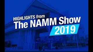 PSSL Highlights from NAMM 2019
