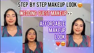 Wedding Guest Makeup Look 😍 Partwear Makeup look 👀 Step by Step Makeup look Affordable products ❤️