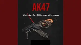 AK47