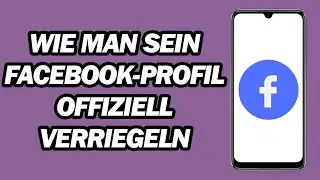 Wie Man Sein Facebook-Profil Offiziell Verriegeln | Schritt f&uuml;r Schritt