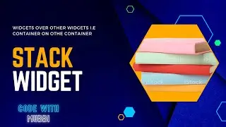 Building a Stack Interface in Flutter | Creating a Dynamic Stack Layout in Flutter