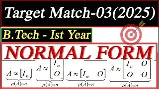 BAS 103 Mathematics I Target March 03 2025 Unit I One Normal Forms