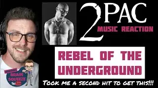 2pac - Rebel of the Underground (UK Reaction) | A LOVE (LYRICS) HATE (BEAT )RELATIONSHIP WITH THIS!