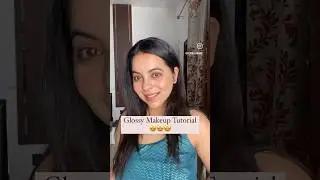 Glossy makeup tutorial..🌸🌸 #makeup #dewy #glowingskin