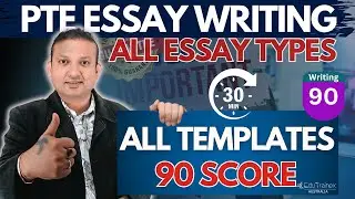 PTE Essay Writing in 30 Minutes - All Types & All Templates| Edutrainex PTE