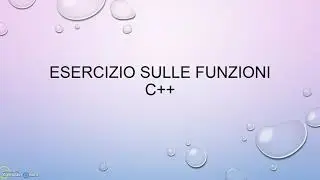 Semplice esercizio sulle funzioni C++