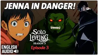 Jinwoo Saves Jenna in Orc Invasion | Solo Leveling S3 Ep 3 EXPLAINED!