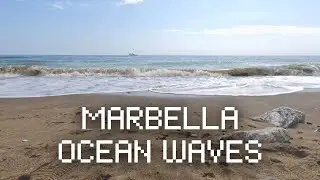 Marbella M&aacute;laga Spain Beach View 4K - Ocean Wave Sounds Background Noise Real Time