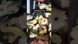 So beautiful flowers shop in Europe 🌸🤩 #shorts
