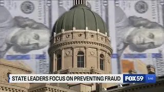 Indiana state leaders focusing on preventing fraud