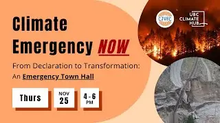Climate Emergency Town Hall with Climate Justice UBC | Nov 25, 2021