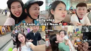 ⛅️ vlog: 2 TUẦN Ở VIỆT NAM✈️ Vui cười từ những điều nhỏ b&eacute;❤︎ | Gokku Egao