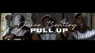 Juice Bentley (Pull Up) Official Video