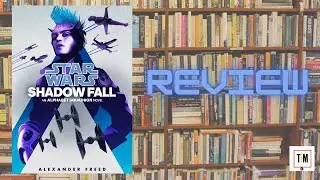 Star Wars: Alphabet Squadron Shadow Fall Book Review