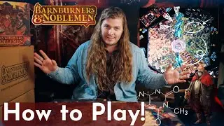 How to Play Barnburners and Noblemen: Full set up and walk through