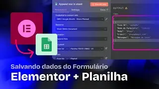Enviar Dados Formul&aacute;rio Elementor para Google Sheets via Webhook N8N