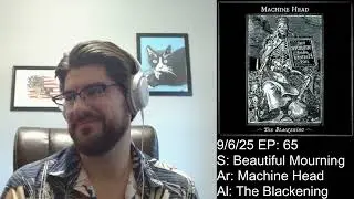 First Reaction Music Review EP65: Beautiful Mourning by Machine Head