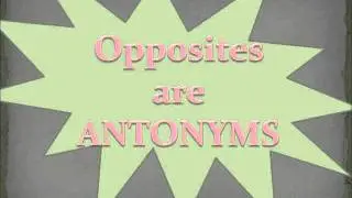 Antonyms are Opposites.wmv