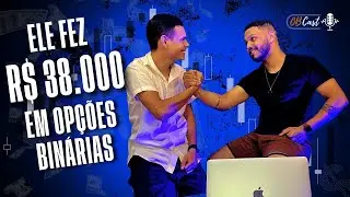 Ele fez R$38.000 em Op&ccedil;&otilde;es binarias - #OBcast Diego Malaquias