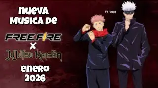 COLABORACI&Oacute;N DE FREE FIRE X JUJUTSU KAISEN !! - MUSICA - ENERO 2026