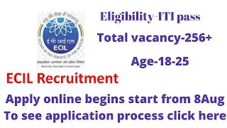 ECIL recruitment 2022 apply for 284 trade apprentice post online.