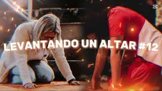 Levantando un altar de adoración 🔥🔥🙌🏻#12