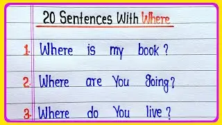 20 Sentences With 'Where' || Question Word With Sentence || Daily Use English Sentences