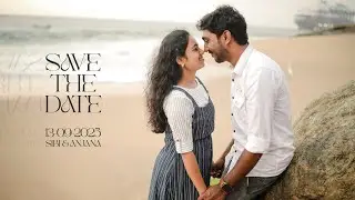 SIBI & ANJANA SAVE THE DATE VIDEO