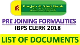Punjab And Sind Bank Clerk 2018 CRP-VIII || List Of Documents Required For Document Verification